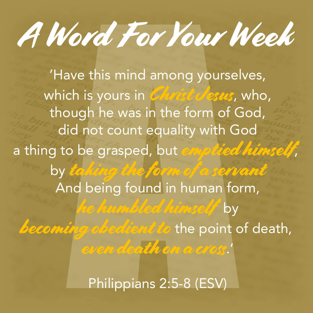 LMI's 'A word for your week' devotional taken from Philippians 2:5-8